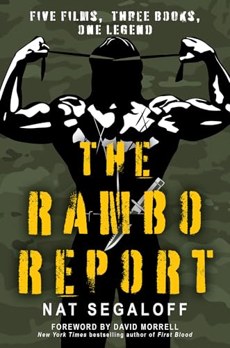 Cover of The Rambo Report: Five Films, Three Books, One Legend