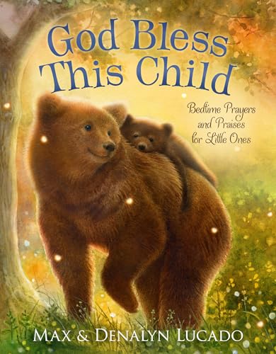 Cover of God Bless This Child: Bedtime Prayers and Praises for Little Ones