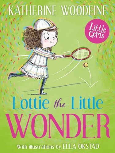 Cover of Lottie the Little Wonder: The Inspiring Story of Tennis Superstar Lottie Dodd