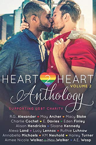 Heart2Heart: A Charity Anthology, Volume 2