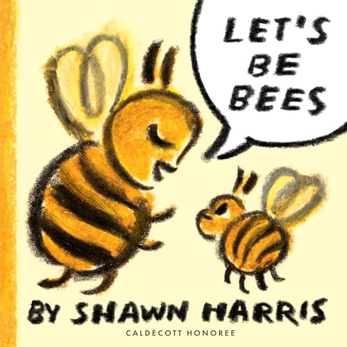 Cover of Let's Be Bees