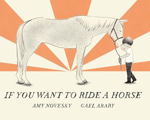 Cover of If You Want to Ride a Horse
