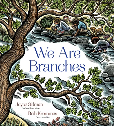 Cover of We Are Branches: A Picture Book About Branching Shapes in Rivers, Butterfly Wings, and Bodies for Kids