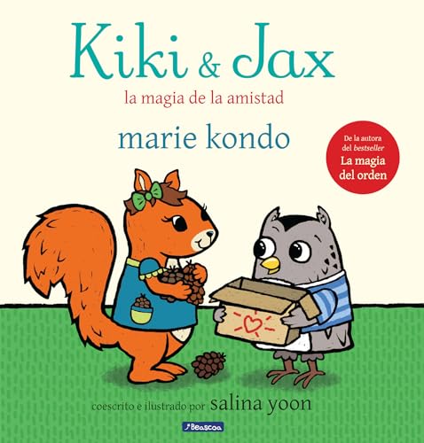 Cover of Kiki & Jax: La magia de la amistad / Kiki & Jax: The Life-Changing Magic of Friendship