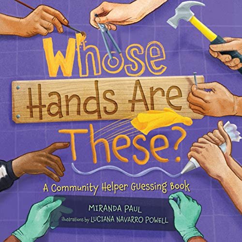 Cover of Whose Hands Are These?: A Community Helper Guessing Book