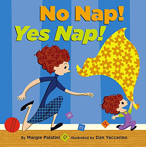 Cover of No Nap! Yes Nap!