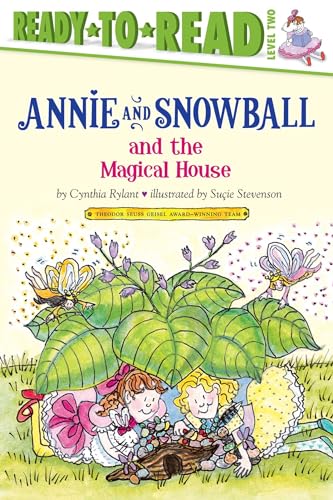 Annie and Snowball and the Magical House