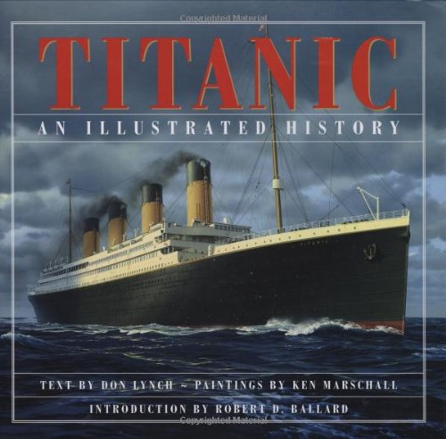 Cover of Titanic: an Illustrated History