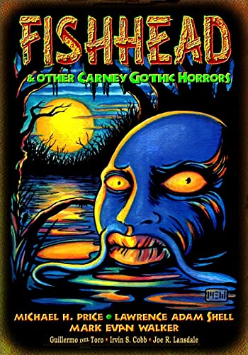 Cover of Fishhead & Other Carney Gothic Horrors