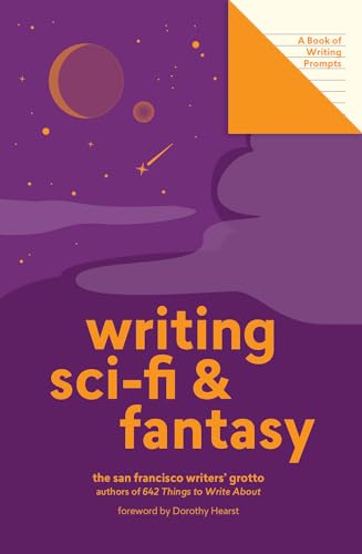 Cover of Writing Sci-Fi and Fantasy: A Book of Writing Prompts