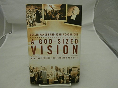 Cover of A God-Sized Vision: Revival Stories that Stretch and Stir