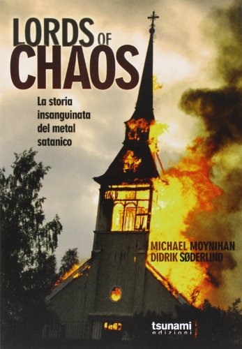 Lords of Chaos: La storia insanguinata del metal satanico