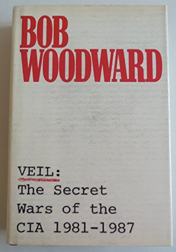 Cover of Veil: The Secret Wars of the CIA 1981-1987