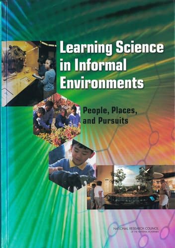 Cover of Learning Science in Informal Environments: People, Places, and Pursuits