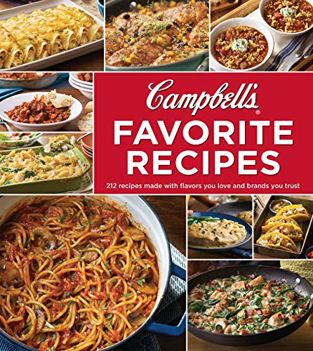 Cover of Campbell's Favorite Recipes: 212 Recipes Made with Flavors You Love and Brands You Trust