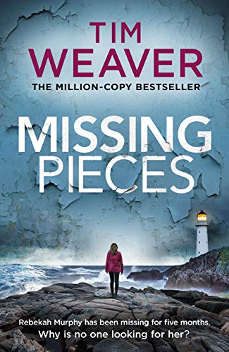 Cover of Missing Pieces The Gripping Thriller from the Bestselling Author of the David Raker Series