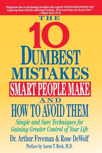 Cover of 10 Dumbest Mistakes Smart People Make and How to Avoid Them