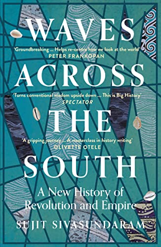 Waves Across the South A New History of Revolution and Empire