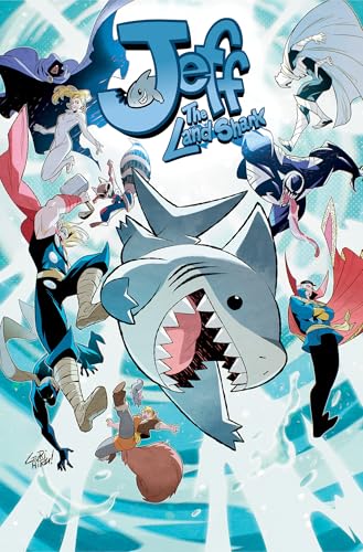 Jeff the Land Shark: Friends and Rivals