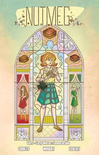 Cover of Nutmeg Volume 3: Early Winter: Femme Brulee