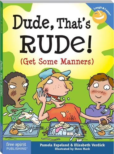 Cover of Dude, That's Rude!