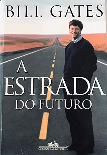Cover of A Estrada do Futuro