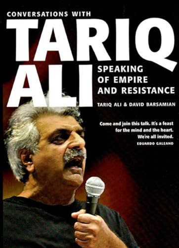 Cover of Speaking of Empire and Resistance: Conversations with Tariq Ali