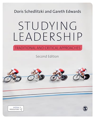 Studying Leadership: Traditional and Critical Approaches