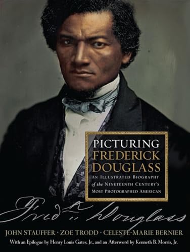 Cover of Picturing Frederick Douglass: An Illustrated Biography of the Nineteenth Century's Most Photographed American