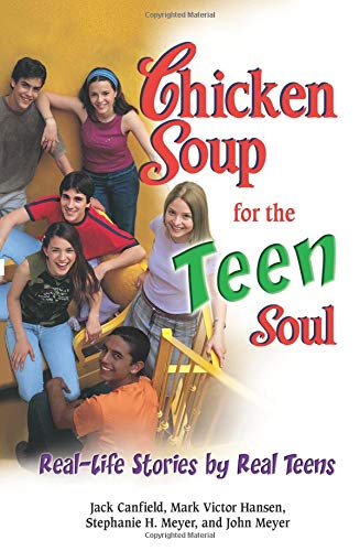 Cover of Chicken Soup for the Teen Soul: Real Stories by Real Teens