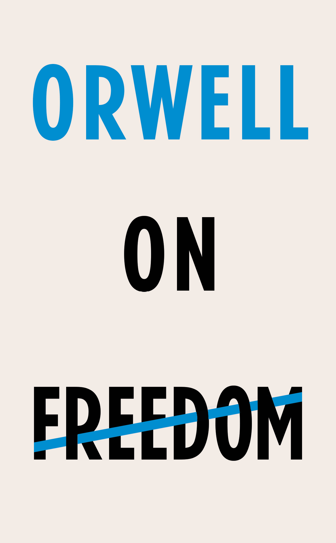 Cover of Orwell on Freedom