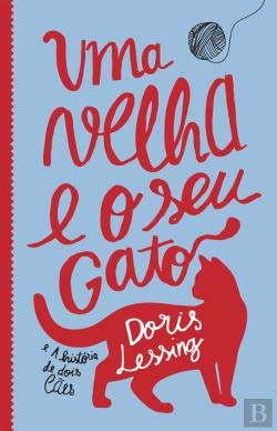 Cover of Uma velha e o seu gato e A historia de dois caes