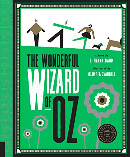 The Wonderful Wizard of Oz, Classics Reimagined