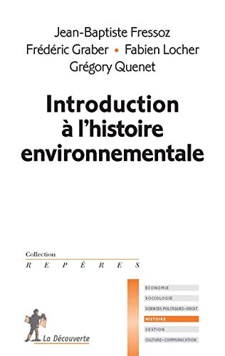 Introduction a l'histoire environnementale