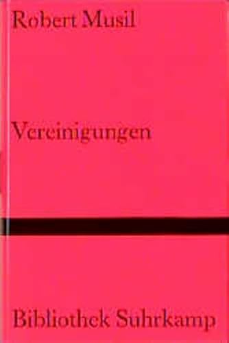 Vereinigungen: Zwei Erzahlungen