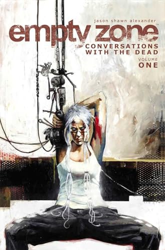 Empty Zone Volume 1: Conversations With the Dead