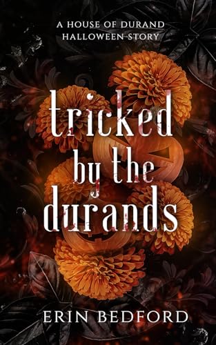 Cover of Tricked by the Durands: A House of Durand Halloween Story