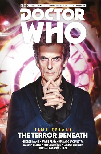 Doctor Who: The Twelfth Doctor: Time Trials, Vol. 1