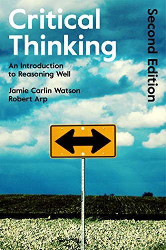 Cover of Critical Thinking: An Introduction to Reasoning Well