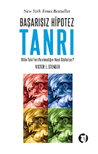 Cover of Basarisiz Hipotez Tanri: Bilim Tanri'nin Varolmadigini Nasil Gosteriyor?