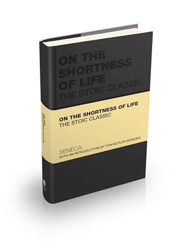 Cover of On the Shortness of Life: The Stoic Classic