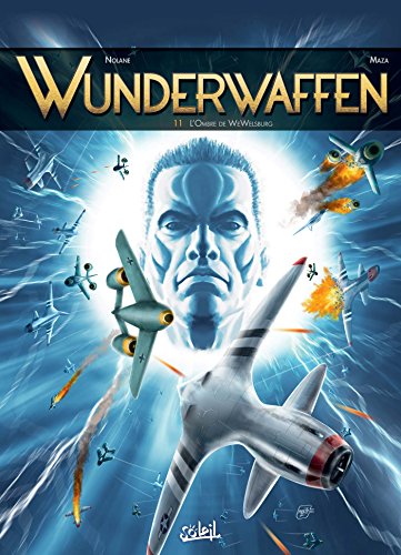 Wunderwaffen, Vol. 11
