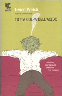 Cover of Tutta colpa dell'acido