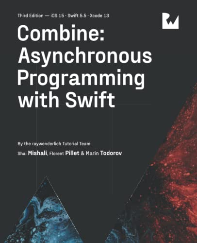 Combine: Asynchronous Programming with Swift