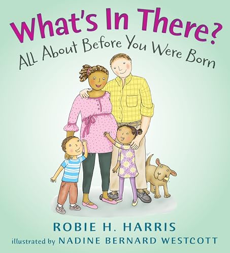 Cover of What's in There?: All About Before You Were Born
