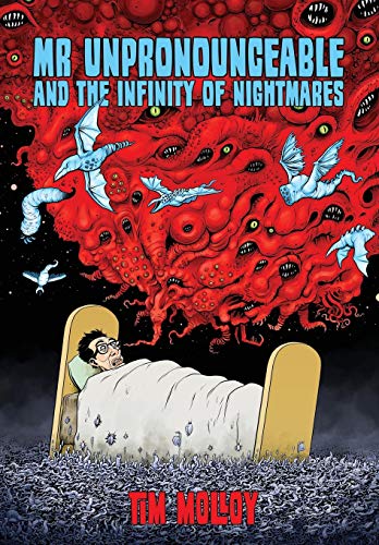 Cover of Mr Unpronounceable and the Infinity of Nightmares