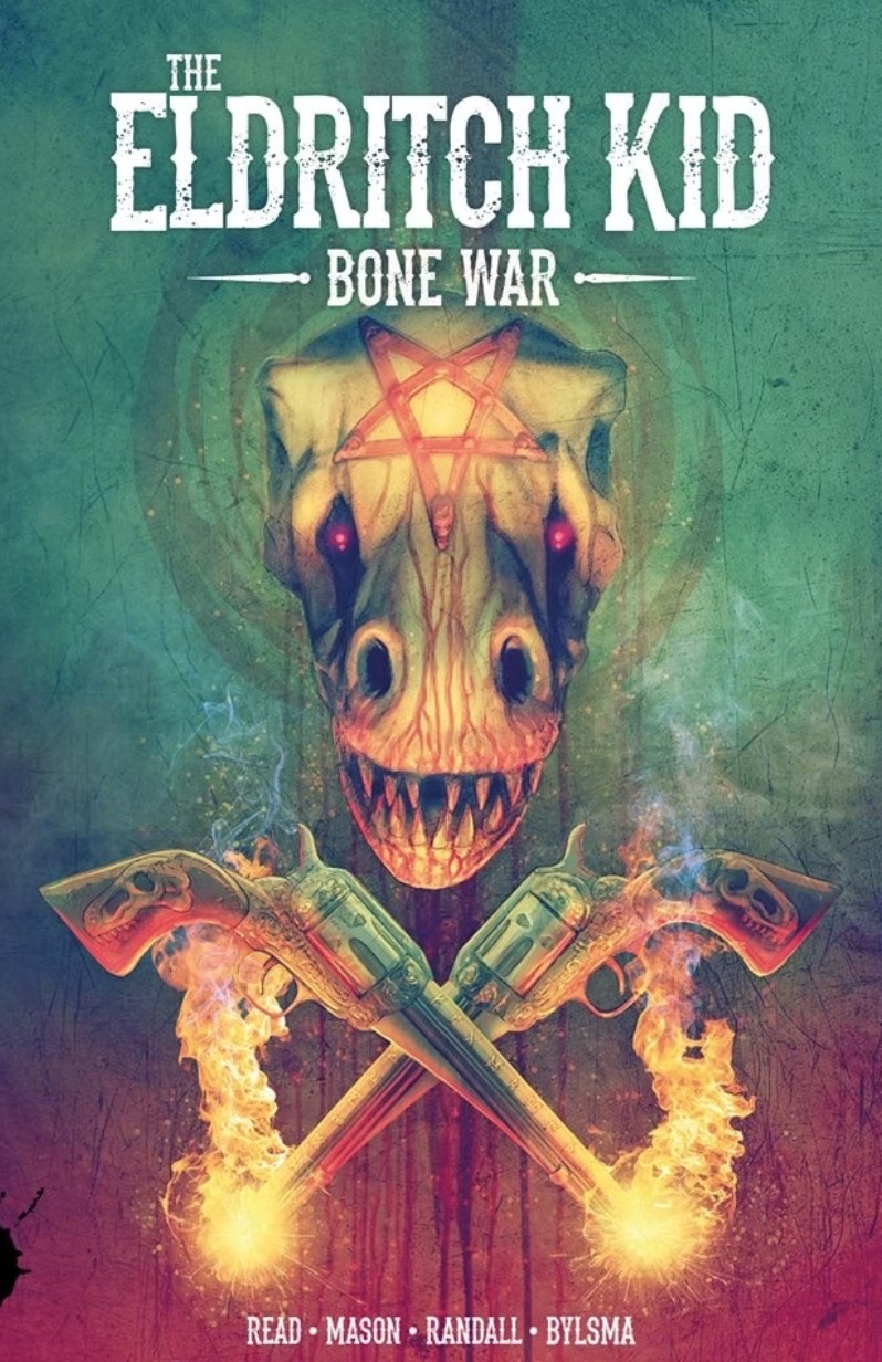 The Eldritch Kid: Bone War