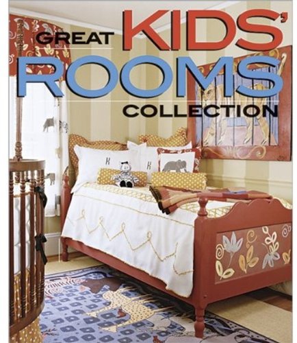 Cover of Great Kids' Rooms Collection