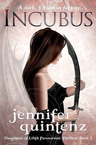 Incubus: The Daughters Of Lilith: Book 2
