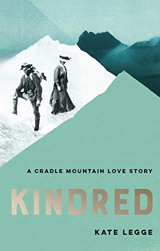 Cover of Kindred: A Cradle Mountain Love Story